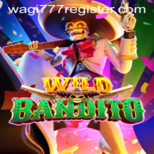 Delve into the Exciting World of WildBandito and the Role of wagi777